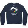 unicorns are overrated Crewneck Sweatshirt