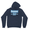 shhhhh this is my hangover shirt Unisex Hoodie