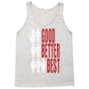 rude good better best, ideal birthday gift or present Tank Top