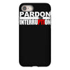 pardon the interruption iPhone 8