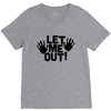 let me out (2) V-Neck Tee