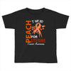 I Wear Peach For Uterine Cancer Awareness Toddler T-shirt