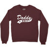 daddy 2017 Crewneck Sweatshirt