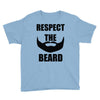 respect the beard Youth Tee
