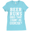 beer runs does that count as exercise funny Ladies Fitted T-Shirt