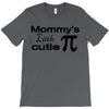 mommy's little cutie T-Shirt
