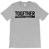 together T-Shirt