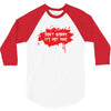 don't worry it's not mine 3/4 Sleeve Shirt