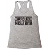 proud new dad Racerback Tank