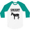 smart ass 3/4 Sleeve Shirt
