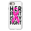her fight is my fight iPhone 8
