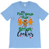 my first grade kids are smart cookies T-Shirt