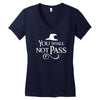 you shall not pass Women's V-Neck T-Shirt