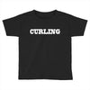 curling Toddler T-shirt