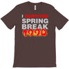 i survived spring break 1990 T-Shirt