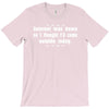 internet was down so i thought i'd come out side today T-Shirt
