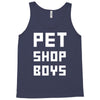 pet shop boy new Tank Top