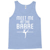meet me at the barre ballet shoes funny Tank Top