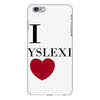 i dyslexia iPhone 6/6s Plus Case