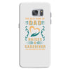 The Best Kind of Dad Raises a Caregiver Yes, She Bought Me This Shirt Samsung Galaxy S7