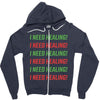 I Need Healing Zipper Hoodie