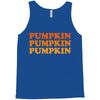 pumpkin pumpkin pumpkin Tank Top