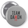 team damon salvatore Pin-back button
