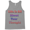 life is all Tank Top