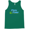 tool time Tank Top