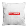Fake Texts Hypebeast Throw Pillow