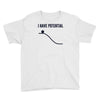 i have potential energy Youth Tee