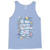 we lose ourselves in books Tank Top