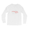 not antisocial Long Sleeve Shirts