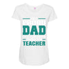 proud dad of a freaking awesome teacher. father's day gift for dad. Maternity Scoop Neck T-shirt