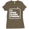 i'd rather be doing gymkhana Ladies Fitted T-Shirt