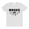 Broke It - Fixed It All Over Women's T-shirt
