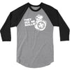 they see me rollin they hatin 3/4 Sleeve Shirt