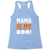 mama is my boo T-Shirt Racerback Tank