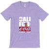 cali foreva T-Shirt