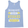 Nobody Is Perfect But If You Are A Husband You Are Pretty Damn Close Tank Top