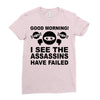 good morning Ladies Fitted T-Shirt