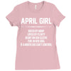 April Girl Hated By Many Ladies Fitted T-Shirt