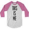 this is me 3/4 Sleeve Shirt