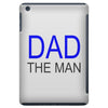 dad the man iPad Mini