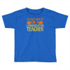 kindergarten teacher Toddler T-shirt