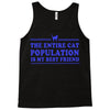 the entire cat population is my Tank Top