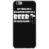 a balanced diet is a beer in each hand iPhone 6/6s Case