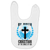 By Birth Christian By the Grace of God Baby Bibs