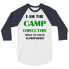 camp director 3/4 Sleeve Shirt