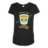 Trust Me You Can Dance Tequila Maternity Scoop Neck T-shirt